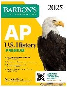 Eugene V. Resnick - AP U.S. History Premium, 2025: Prep Book with 5 Practice Tests + Comprehensive Review + Online Practice