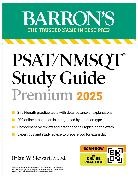 Brian W. Stewart - PSAT/NMSQT Premium Study Guide: 2025: 2 Practice Tests + Comprehensive Review + 200 Online Drills