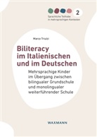 Marco Triulzi - Biliteracy im Italienischen und im Deutschen