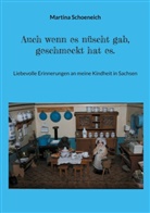 Martina Schoeneich - Auch wenn es nüscht gab, geschmeckt hat es.