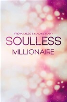 Nadine Kapp, Freya Miles - Soulless Millionaire