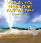 Tricia Gardella - Mouse Visits Yellowstone National Park