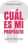 Leonardo Tavares - ¿Cuál es Mi Propósito?
