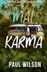 Paul Wilson, Barbara Noe Kennedy - MAL KARMA