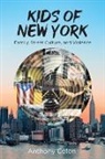 Anthony Colon - Kids of New York