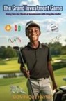 Dominique Haynes - The Grand Investment Game