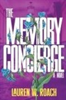 Lauren W. Roach - The Memory Concierge