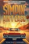 Vincent Gervasi - SIMPIN' AIN'T EASY