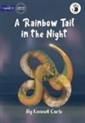 Kennell Carlo - A Rainbow Tail in the Night - Our Yarning