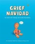 Gracelyn Bateman, Melody Lomboy-Lowe - Grief Navidad
