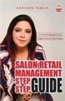 Taneja Gunjann - Salon Retail Management Step by Step Guide