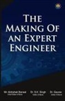 Abhishek Bansal, Gaurav, S. K. Singh - The Making of an Expert Engineer