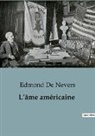 Edmond De Nevers - L¿âme américaine