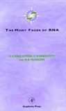 Catherine D. Prescott, D. S. Eggleston, D S Eggleston, D. S. Eggleston, Neil D Pearson, Neil D. Pearson... - The Many Faces of RNA