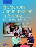 Roger Ellis, Bob Gates, Gates Bob, Neil Kenworthy, Kenworthy Neil - Interpersonal Communication in Nursing