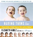 Elizabeth Noble, Leo Sorger - Having Twins--And More
