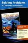 McGraw Hill - Chemistry: Matter & Change, Solving Problems - A Chemistry Handbook