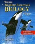 McGraw Hill - Glencoe Biology: The Dynamics of Life, Reading Essentials, Student Edition