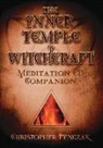 Christopher Penczak - The Inner Temple of Witchcraft Meditation CD Companion (Audio book)