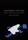 Marc Galanter - Lowering the Bar