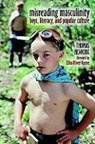 Thomas Newkirk - Misreading Masculinity
