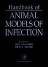 Merle A. Sande, Merle A Sande, Oto Zak, Zak Oto - Handbook of Animal Models of Infection