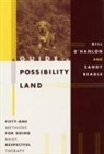 Sandy Beadle, Bill O'Hanlon - A Guide to Possibility Land
