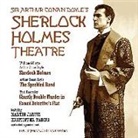 Arthur Conan Doyle, William Gillette, A. Full Cast, Martin Jarvis, Kristoffer Tabori - Sherlock Holmes Theatre Lib/E (Hörbuch)