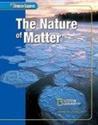 McGraw Hill - Glencoe Science: The Nature of Matter, Student Edition