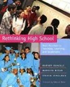 Marilyn Bizar, Harvey Smokey Daniels, Steven Zemelman - Rethinking High School