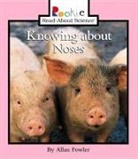 Allan Fowler - Knowing about Noses