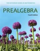 Stefan Baratto, Baratto Stefan, Barry Bergman, Bergman Barry, Donald Hutchison, Donald Hutchison - Loose Leaf Version for Prealgebra