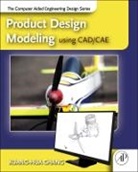 Kuang-Hua Chang - Product Design Modeling using CAD/CAE