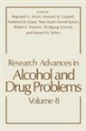 Howard D Cappell, Howard D. Cappell, Frederick B Glaser, Yedy Israel, Harold Kalant, Robert E Popham... - Research Advances in Alcohol and Drug Problems