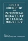 Glenn Dryhurst, K Niki, K. Niki - Redox Chemistry and Interfacial Behavior of Biological Molecules