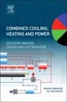 Masood Ebrahimi, Ebrahimi Masood, Ali Keshavarz, Keshavarz Ali - Combined Cooling, Heating and Power