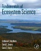 David L. Strayer, Gene E. Likens, Gene E Likens, Gene E. Likens, David L Strayer, David L. Strayer... - Fundamentals of Ecosystem Science