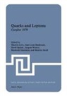 Jean-Louis Basdevant, Raymond Gastmans, Maurice Jacob, Maurice Lévy, David Speiser, Jacques Weyers - Quarks and Leptons
