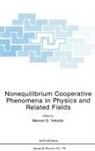 M G Velarde, M. G. Velarde - Nonequilibrium Cooperative Phenomena in Physics and Related Fields