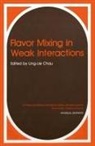 Ling-Lie Chau - Flavor Mixing in Weak Interactions