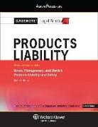 Casenote Legal Briefs - Casenote Legal Briefs for Product Liability, Keyed to Owen, Montgomery, and Davis