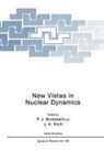 P J Brussaard, J H Koch, P. J. Brussaard, J. H. Koch - New Vistas in Nuclear Dynamics