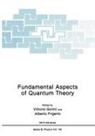 Alberto Frigerio, Vittorio Gorini - Fundamental Aspects of Quantum Theory