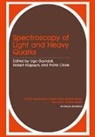 F E Close, F. E. Close, Ugo Gastaldi, Robert Klapisch - Spectroscopy of Light and Heavy Quarks