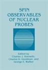 Charles D Goodman, Charles D. Goodman, Charles J Horowitz, Charles J. Horowitz, George E Walker, George E. Walker - Spin Observables of Nuclear Probes