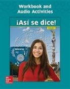 Conrad J Schmitt, Conrad Schmitt, Conrad J Schmitt - Asi Se Dice! Level 1, Workbook and Audio Activities