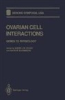 Aaron J W Hsueh, Aaron J.W. Hsueh, David W Schomberg, David W. Schomberg - Ovarian Cell Interactions