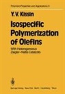 Y V Kissin - Isospecific Polymerization of Olefins
