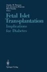 Bent Formby, Lois Jovanovic-Peterson, Charles M Peterson - Fetal Islet Transplantation