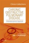 Joel J Heidelbaugh, Joel J. Heidelbaugh, Heidelbaugh Joel J. - Chronic Obstructive Pulmonary Disease: A Multidisciplinary Approach (Clinics Collections)